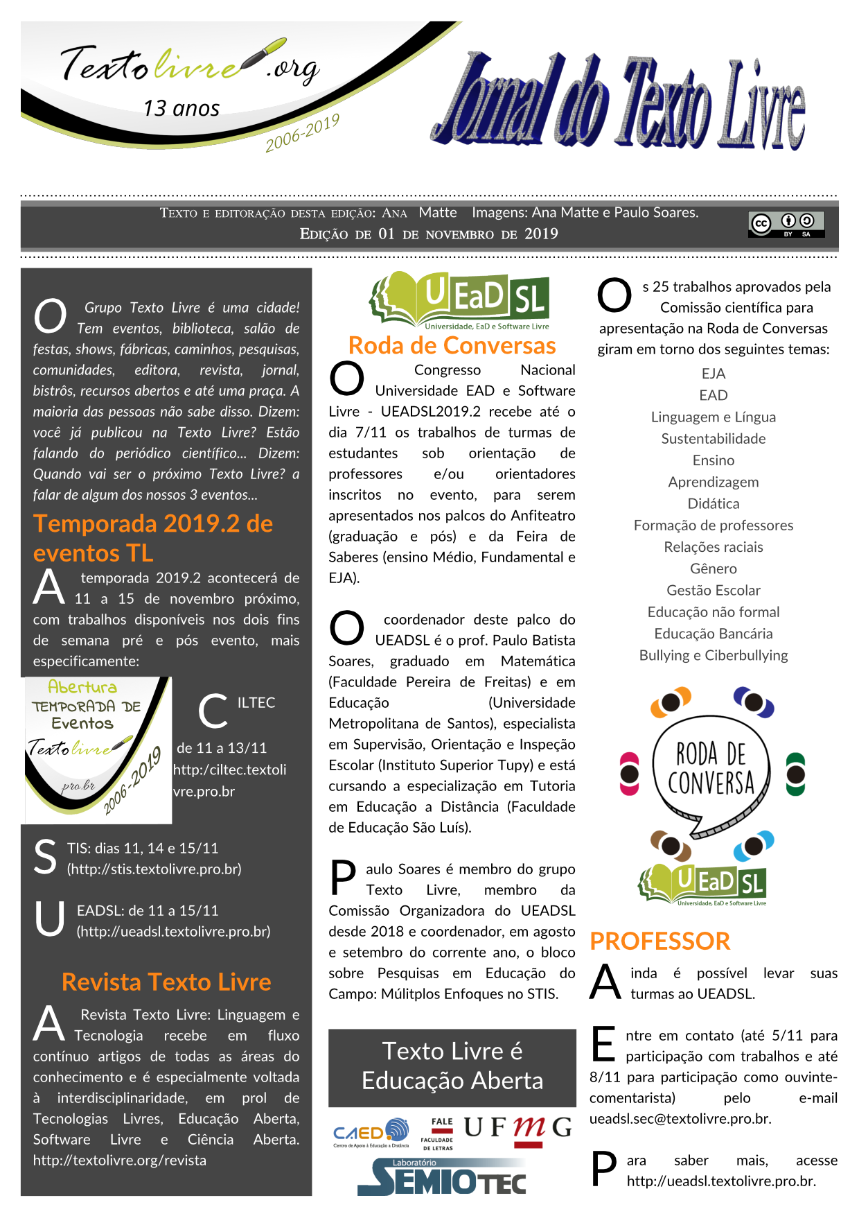 Jornal do Texto Livre - 01/11/19 - Roda de Conversas, Temporada de eventos e mais