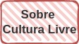 Sobre Cultura Livre