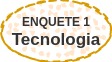 Enquete 1 - Tecnologia