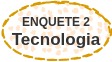 Enquete 2 - Tecnologia